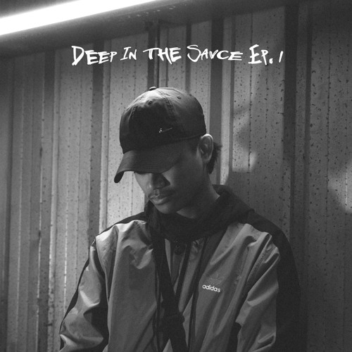 DEEP IN THE SAVCE EP. 1