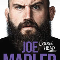 [READ] KINDLE 📖 Loose Head: Confessions of an (Un)professional Rugby Player by  Joe