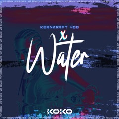 DJ KOKO VIP EDIT - Kernkraft 400 X Water Tyla (Remix)