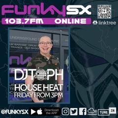 House Heat - FunkySX 22nd March 2024