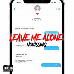 NoKissing - Leave Me Alone