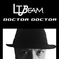 Doctor Doctor -LTBeam (Quark Records)