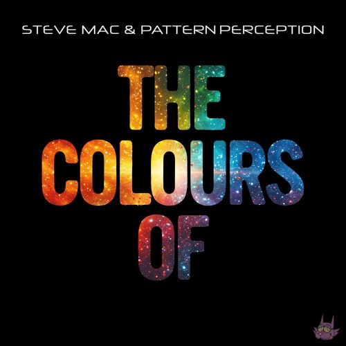Steve Mac & Pattern Perception - The Colours Of (101 Dub)