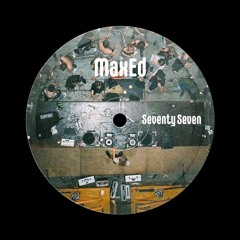 MaxEd - Seventy Seven (Bandcamp)