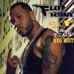 Flo Rida Ft. T - Pain - Low (REG Edit)