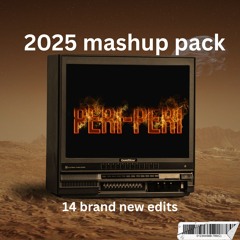PERI PERI MASHUP PACK 2025 (14 NEW TRACKS)