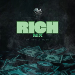"RICH MIX" 2025 DANCEHALL