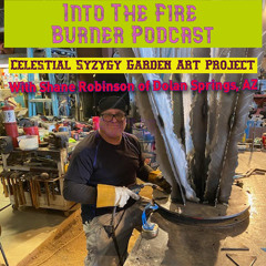 Into The Fire:  Celestial Syzygy Garden with Shane Robinson