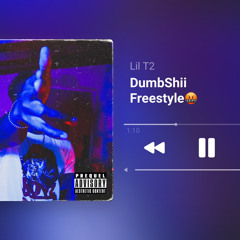 Wop T2 - DumbShii Freestyle