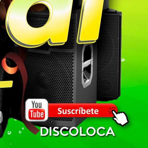 sesión MIX CARNAVAL 2023 ( DJ DISCOLOCA )