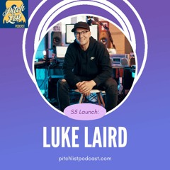 Ep 79: Luke Laird
