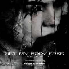 SENAN - SET MY BODY FREE [II218S]