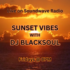 Sunset Vibes With DJ Blacksoul 29.03.24