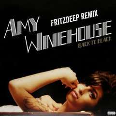 Amy Winehouse - Back to Black (FritzDeep Remix)