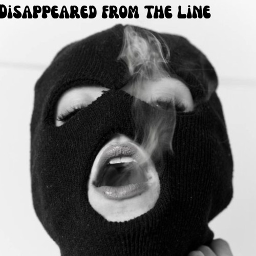 Disappeared from the line