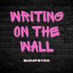 Writing on the Wall - Extended Mix (Refried Beats)