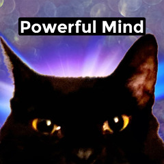 powerful mind