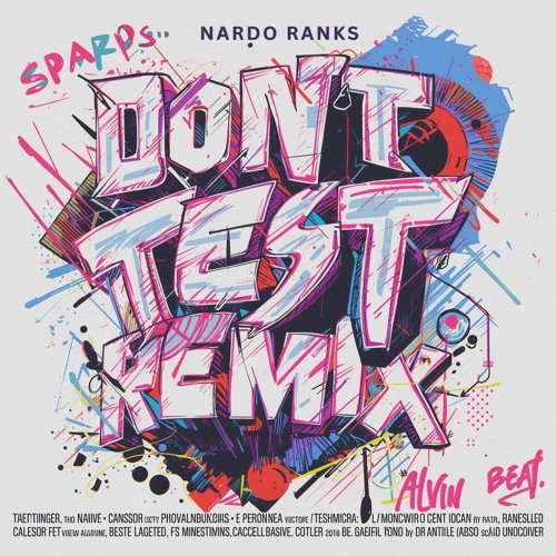 Nardo Ranks - Don’t Test ( Alvin Beats)