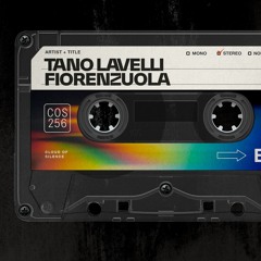 Tano Lavelli - Fiorenzuola (Original Mix) [CLOUD OF SILENCE RECORDS]