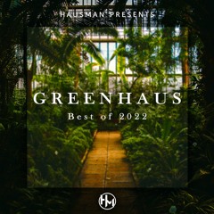 Greenhaus | Best of 2022