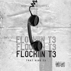 Flockin T3