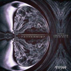 Transparent Shape - Pattern D7 (Vegim Remix) [TMM Records]