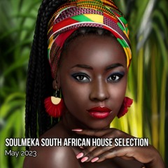 South African House Selection by Uzi (May 2023)