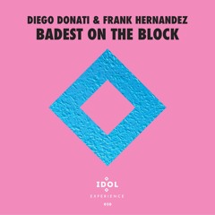Diego Donati & Frank Hernandez - Badest On The Block Wav