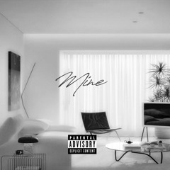 Mine (Produced by Eddy.P)