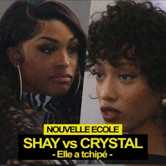 Selecta Killa - Shay vs Crystal - Elle a Tchipé (Nouvelle Ecole)