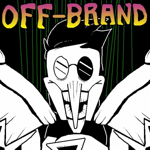 Off-Brand™  [DELTARUNE Fantrack]