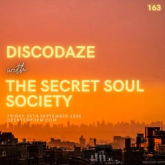 DiscoDaze #163 - 25.09.20 (Guest Mix - The Secret Soul Society)
