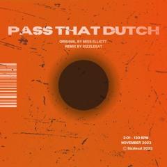 Missy Elliott - Pass That Dutch (Sizzlesat Flip)