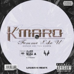 K - Maro - Femme Like U (Louards Remix)