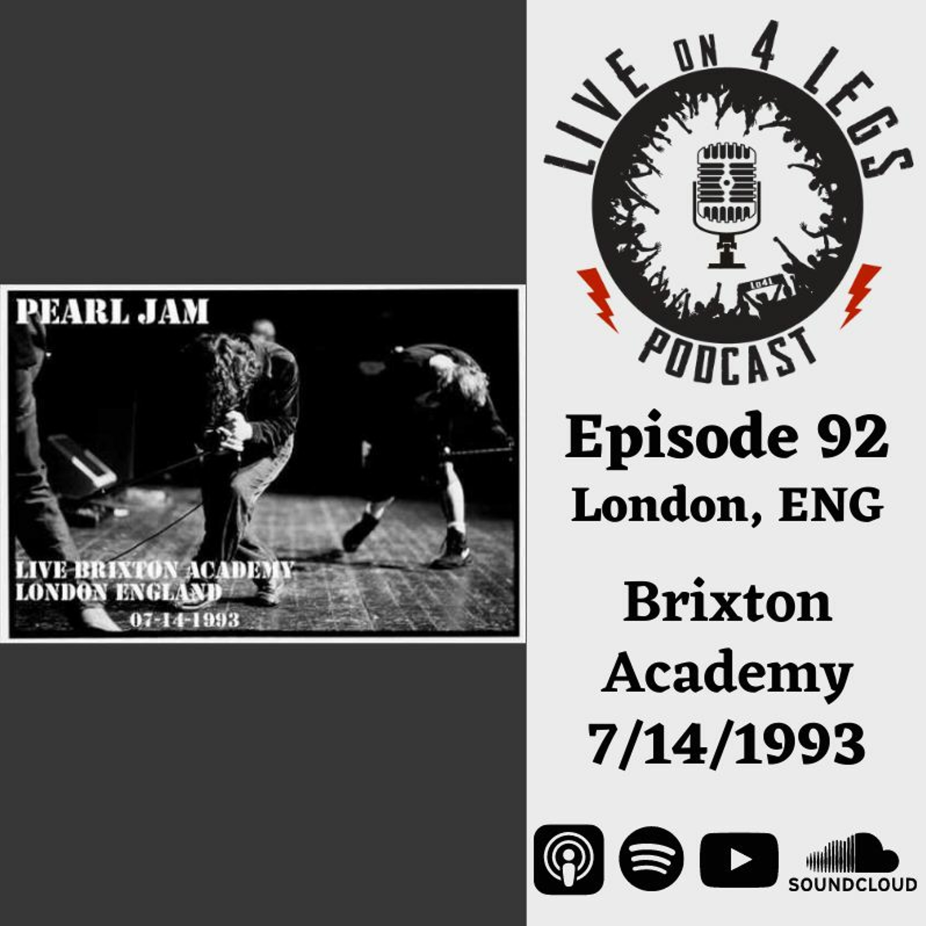 Episode 92: Brixton Academy Night 2 - 7/14/93