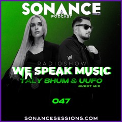 Taly Shum We Speak Music 047 UUFO Guest Mix