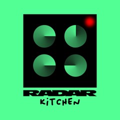 RADAR Kitchen