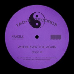WHEN I SAW YOU AGAIN