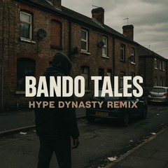 Stockwell & Cfigures - Bandotales (Hype Dynasty Remix)