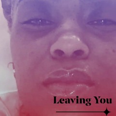 Leaving YOU