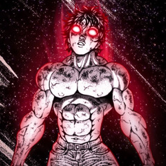 Baki x “ Come On Pickle!” x Funk of Galáctico - Super Slowed