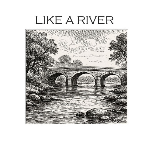 Like A River