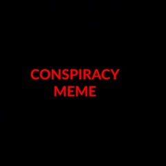 CONSPIRACY MEME