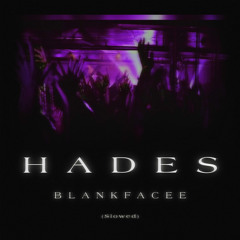 Hades (Slowed)