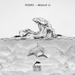 FEZZO - About U (Radio Edit)