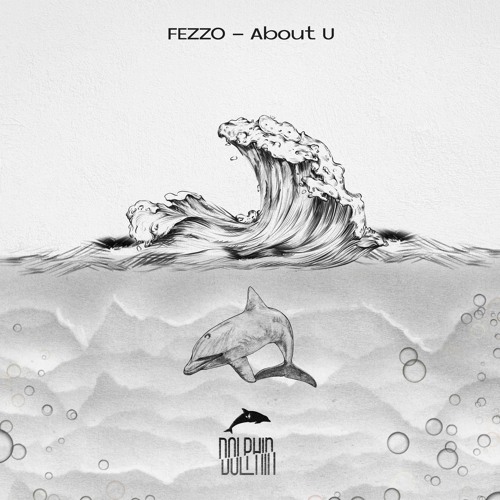FEZZO - About U (Radio Edit)