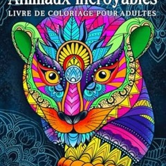 Animaux incroyables: livre de coloriage pour adultes avec des dessins d'animaux relaxants en style mandala (French Edition)  en format mobi - mUnZE4elh7