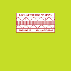 Live at Studio Namsan : Marco Weibel (Feb 2025)