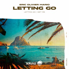 Eric Olivier Mario - Letting Go [Soluna Music]