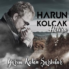 Harun Kolçak - Haberin Bile Yok